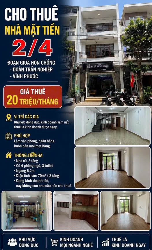 CHO THUÊ NHÀ MẶT TIỀN ĐƯỜNG 2/4 – VĨNH PHƯỚC Vị trí đẹp đoạn giữa Hòn Chồng – Đoàn Trần Nghiệp, khu vực kinh doanh sầm uất, lưu lượng xe qua